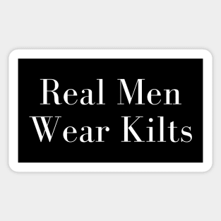 Real Men Wear Kilts Sticker